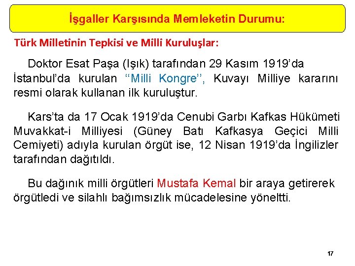 İşgaller Karşısında Memleketin Durumu: Türk Milletinin Tepkisi ve Milli Kuruluşlar: Doktor Esat Paşa (Işık)