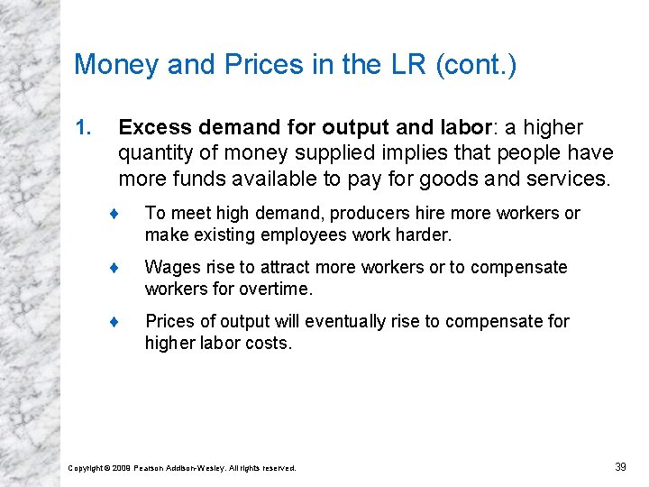 Money and Prices in the LR (cont. ) 1. Excess demand for output and