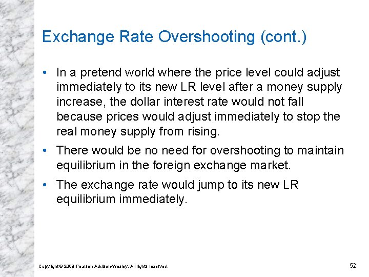 Exchange Rate Overshooting (cont. ) • In a pretend world where the price level