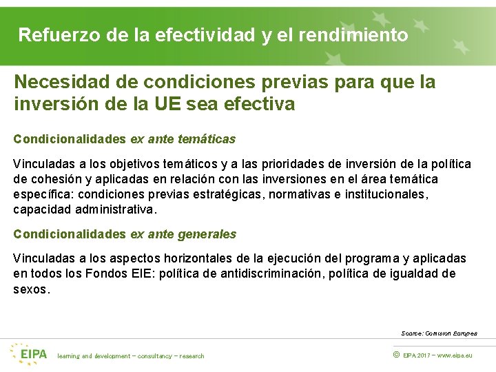 Refuerzo de la efectividad y el rendimiento Necesidad de condiciones previas para que la