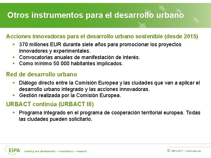 Otros instrumentos para el desarrollo urbano Acciones innovadoras para el desarrollo urbano sostenible (desde