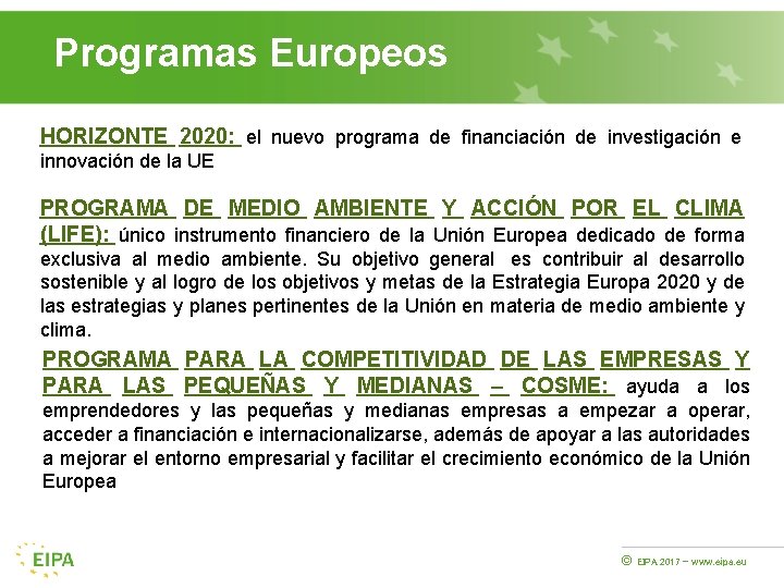 Programas Europeos HORIZONTE 2020: el nuevo programa de financiación de investigación e innovación de