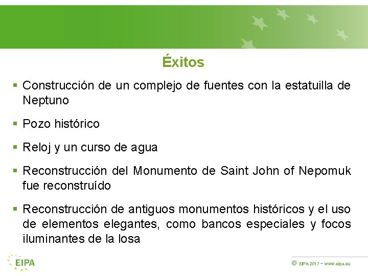 Éxitos § Construcción de un complejo de fuentes con la estatuilla de Neptuno §