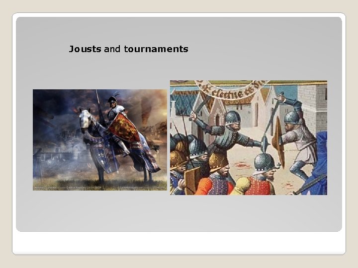 Jousts and tournaments 