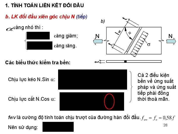 1. TÍNH TOÁN LIÊN KẾT ĐỐI ĐẦU b. LK đối đầu xiên góc chịu