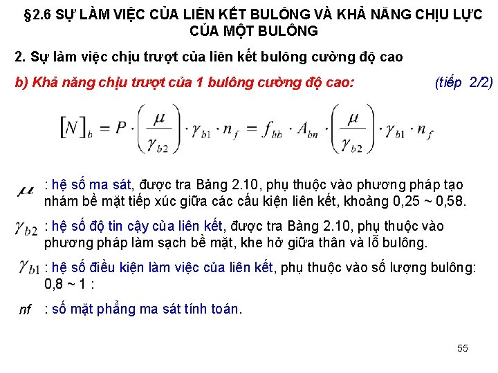 § 2. 6 SỰ LÀM VIỆC CỦA LIÊN KẾT BULÔNG VÀ KHẢ NĂNG CHỊU