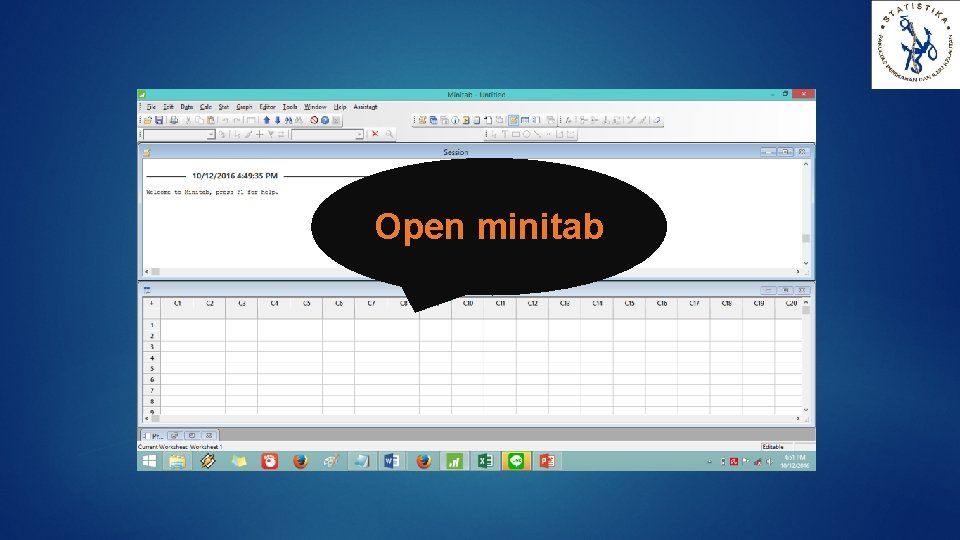 Open minitab 