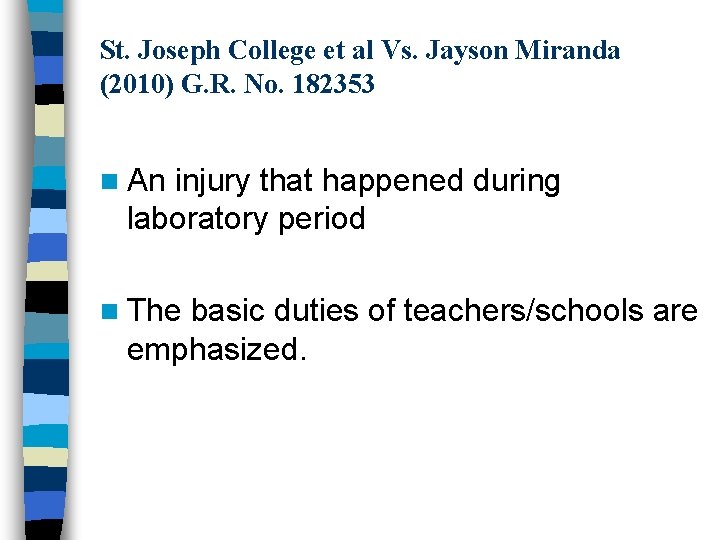 St. Joseph College et al Vs. Jayson Miranda (2010) G. R. No. 182353 n