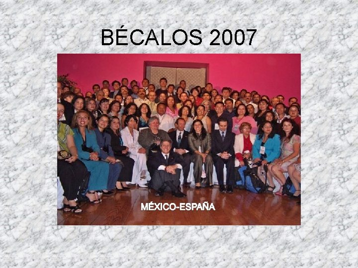 BÉCALOS 2007 