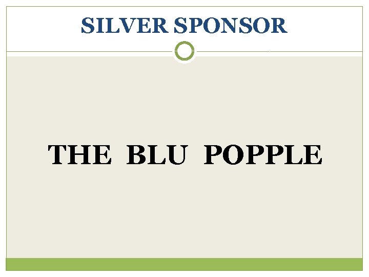 SILVER SPONSOR THE BLU POPPLE 