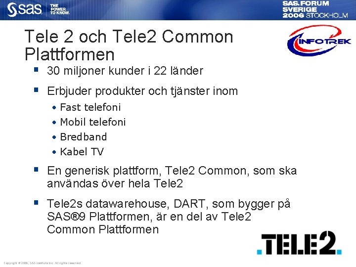 Tele 2 och Tele 2 Common Plattformen § 30 miljoner kunder i 22 länder