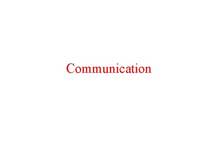 Communication 