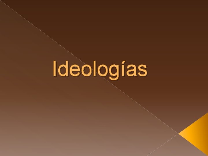 Ideologías 