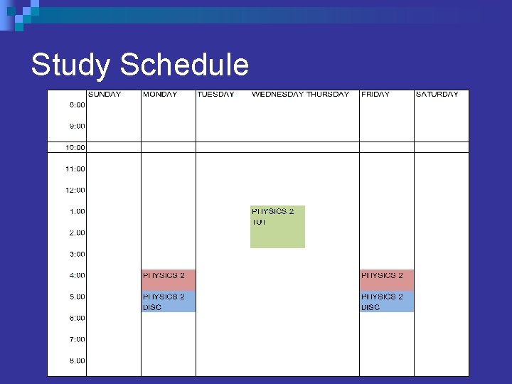 Study Schedule Study Schedule