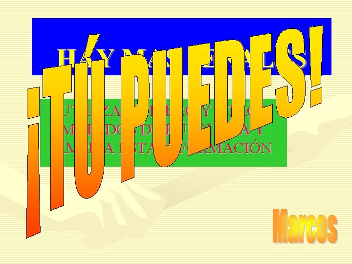 HAY MAS SEÑALES UTILIZA TU LIBRO Y OTROS MÉTODOS DE BÚSQUEDA Y AMPLIA ESTA