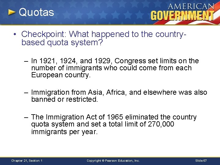 Quotas • Checkpoint: What happened to the countrybased quota system? – In 1921, 1924,