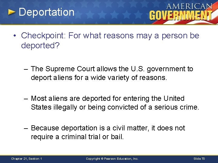 Deportation • Checkpoint: For what reasons may a person be deported? – The Supreme