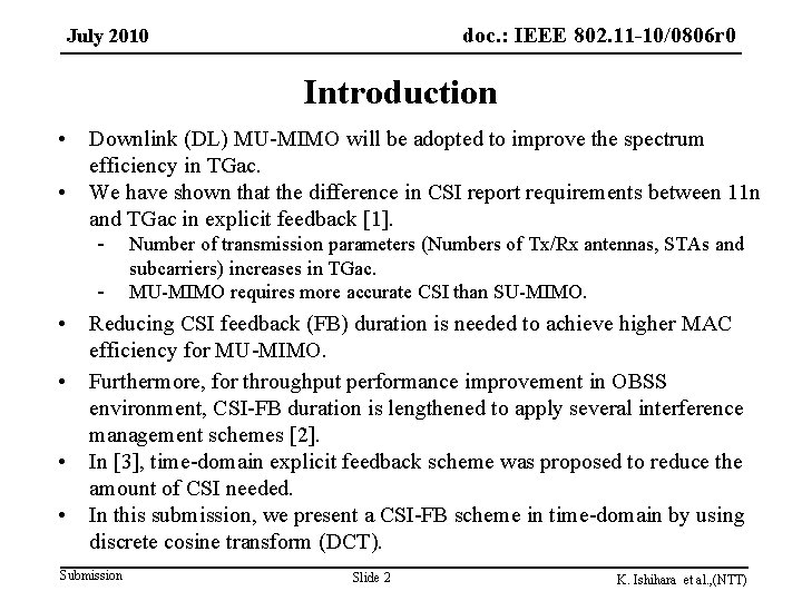 doc. : IEEE 802. 11 -10/0806 r 0 doc. : IEEE 802. 11 -09/0161