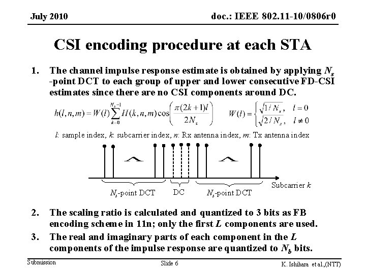 doc. : IEEE 802. 11 -10/0806 r 0 doc. : IEEE 802. 11 -09/0161