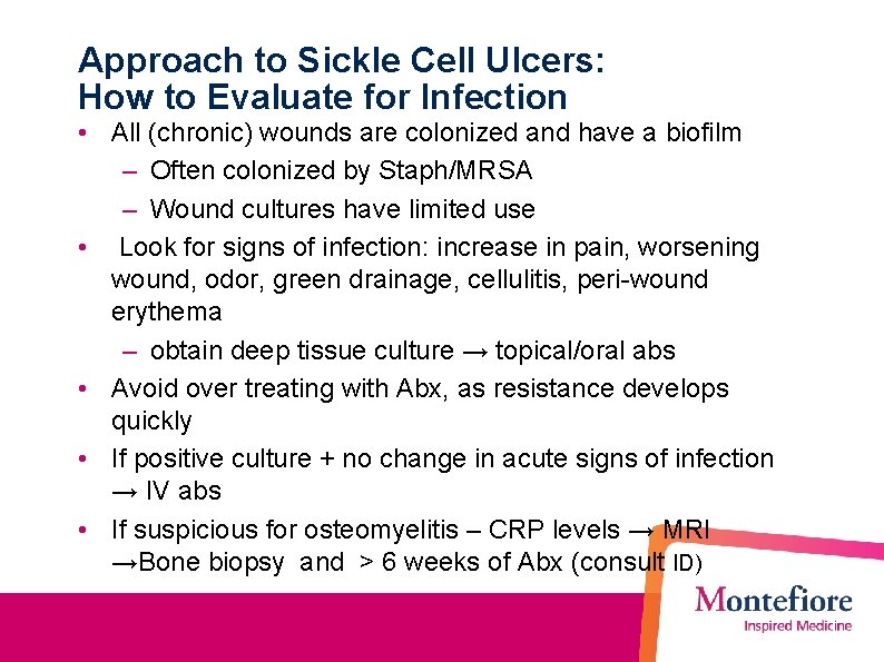 Approach to Sickle Cell Ulcers: How to Evaluate for Infection • All (chronic) wounds