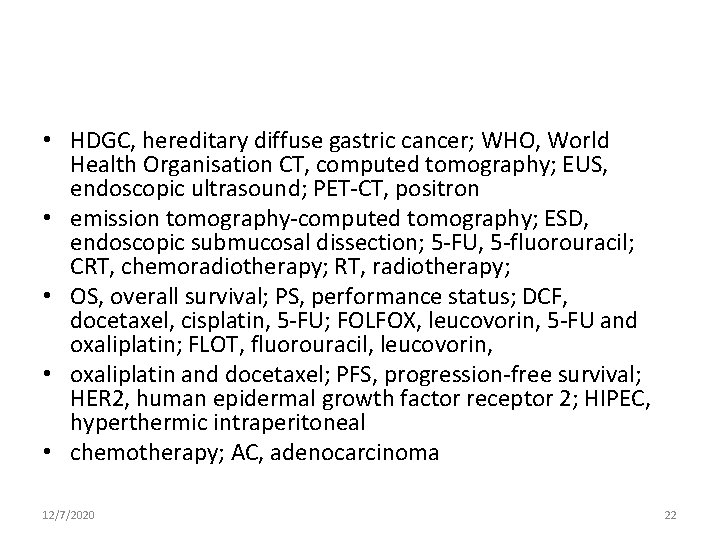  • HDGC, hereditary diffuse gastric cancer; WHO, World Health Organisation CT, computed tomography;