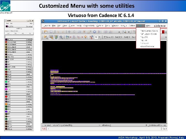 CNRS – INPG – UJF Customized Menu with some utilities Virtuoso from Cadence IC