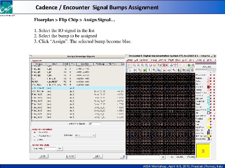 Cadence / Encounter Signal Bumps Assignment CNRS – INPG – UJF AIDA Workshop, April