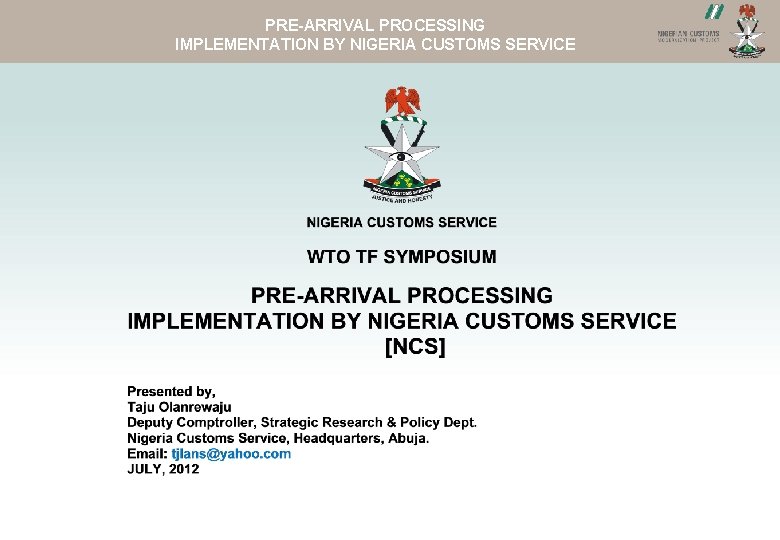 PRE-ARRIVAL PROCESSING NCS WEBSITEIMPLEMENTATION BY NIGERIA CUSTOMS SERVICE 