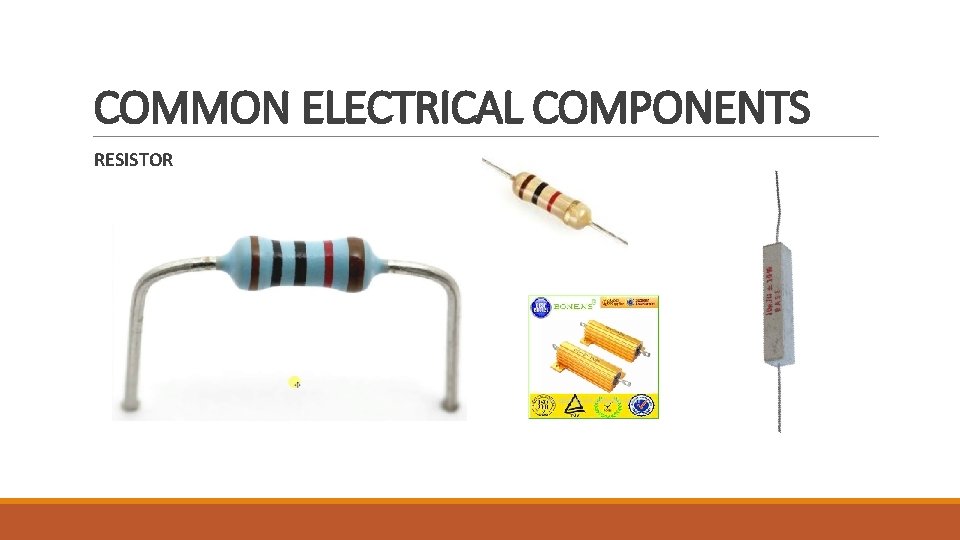 COMMON ELECTRICAL COMPONENTS RESISTOR 