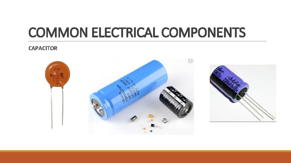 COMMON ELECTRICAL COMPONENTS CAPACITOR 