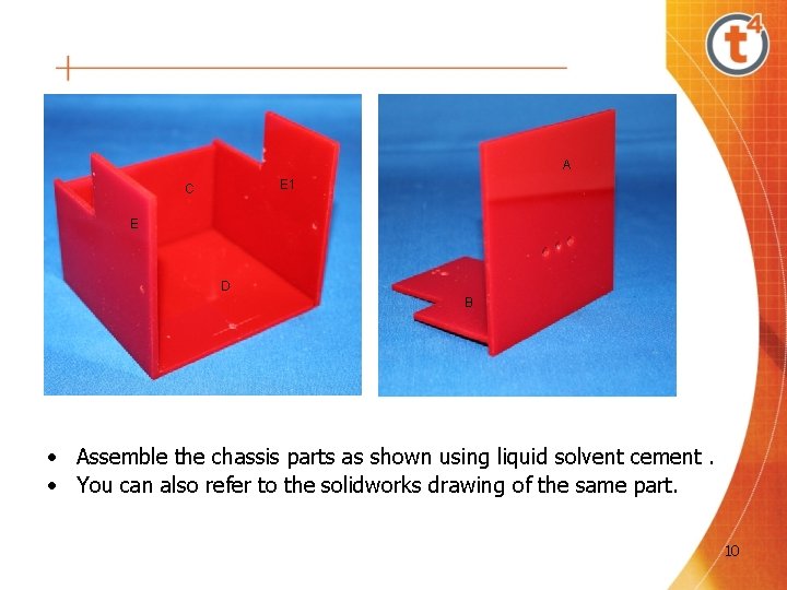 A E 1 C E D B • Assemble the chassis parts as shown A E 1 C E D B • Assemble the chassis parts as shown