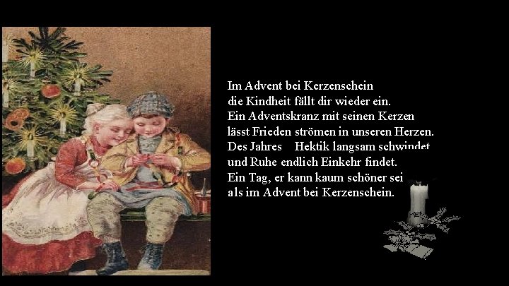 Im Advent bei Kerzenschein die Kindheit fällt dir wieder ein. Ein Adventskranz mit seinen