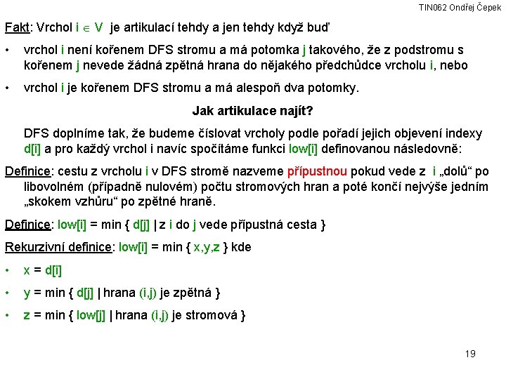 TIN 062 Ondřej Čepek Fakt: Vrchol i V je artikulací tehdy a jen tehdy