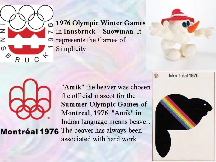 1976 Olympic Winter Games in Innsbruck – Snowman. It represents the Games of Simplicity.