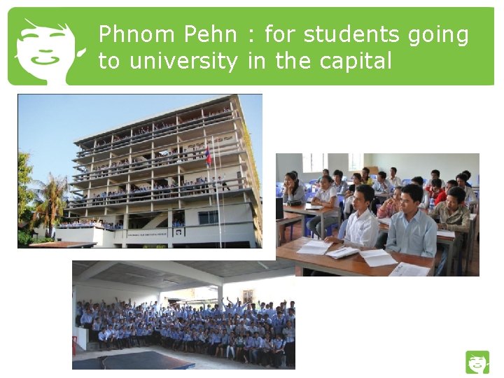 Phnom Pehn : for students going to university in the capital 