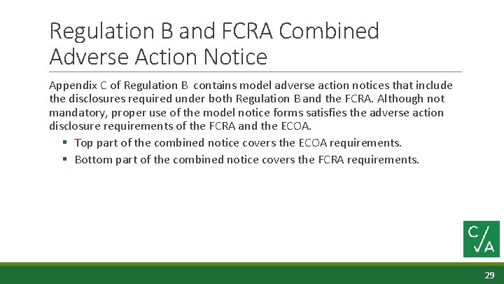 Regulation B and FCRA Combined Adverse Action Notice Appendix C of Regulation B contains