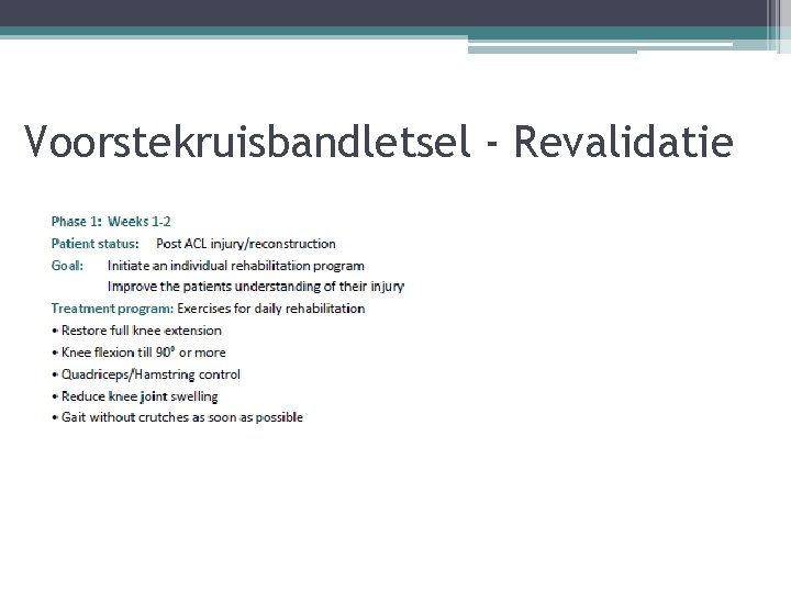 Voorstekruisbandletsel - Revalidatie 