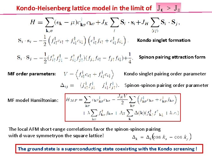 Kondo-Heisenberg lattice model in the limit of Kondo singlet formation Spinon pairing attraction form