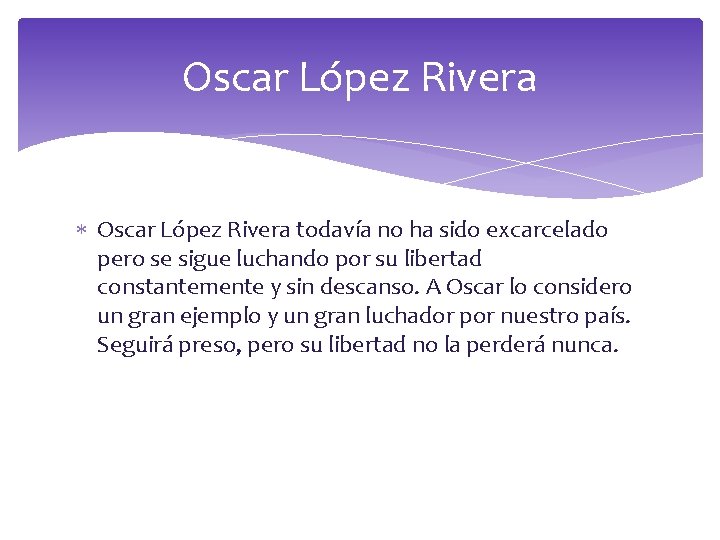 Oscar López Rivera todavía no ha sido excarcelado pero se sigue luchando por su