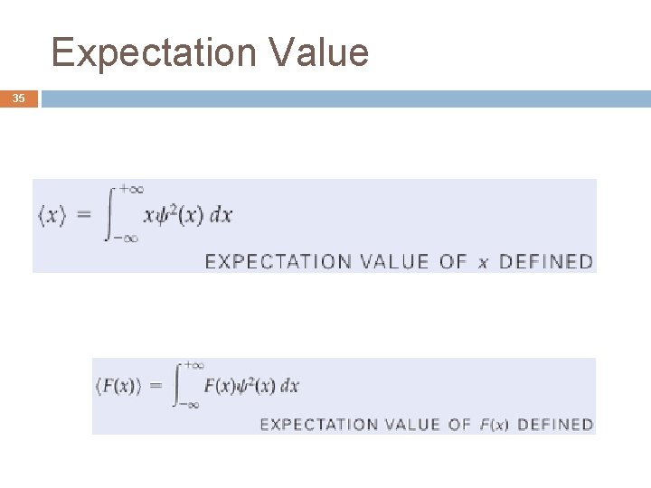 Expectation Value 35 