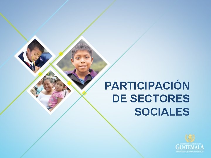 PARTICIPACIÓN DE SECTORES SOCIALES 