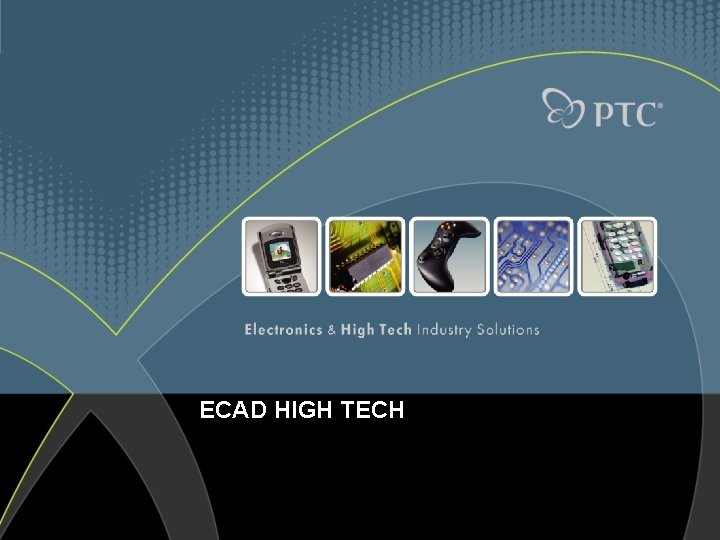 ECAD HIGH TECH 