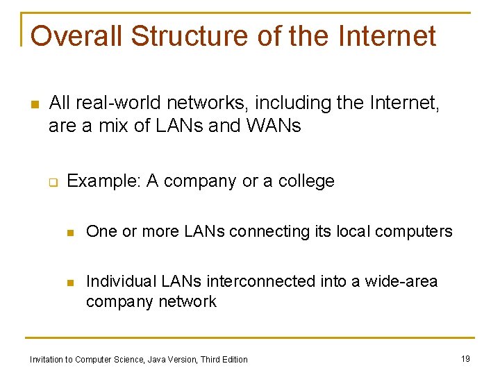 Overall Structure of the Internet n All real-world networks, including the Internet, are a