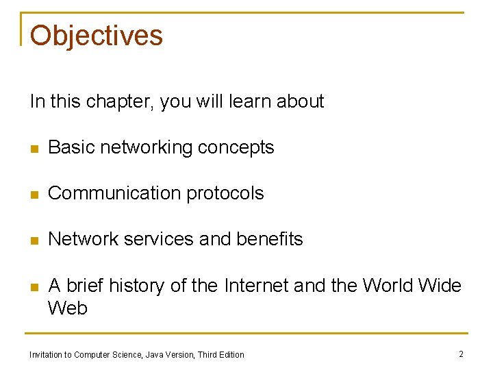 Objectives In this chapter, you will learn about n Basic networking concepts n Communication