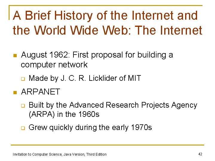 A Brief History of the Internet and the World Wide Web: The Internet n