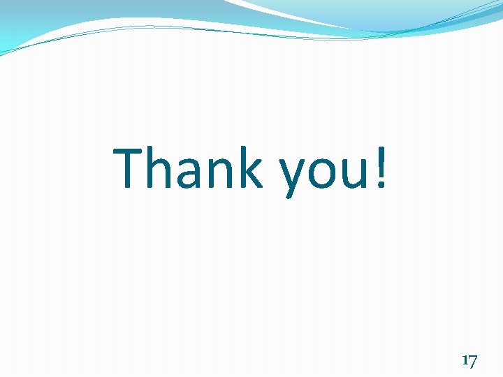 Thank you! 17 