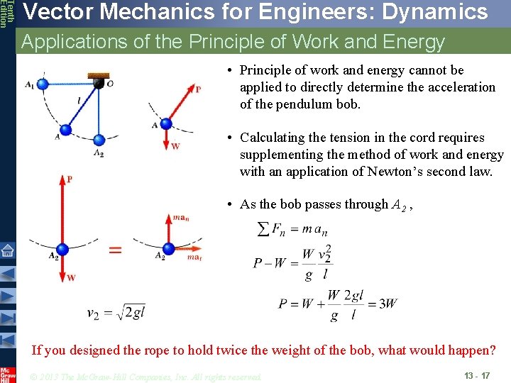 Tenth Edition Vector Mechanics for Engineers: Dynamics Applications of the Principle of Work and