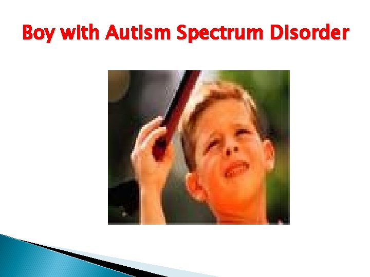 Boy with Autism Spectrum Disorder 