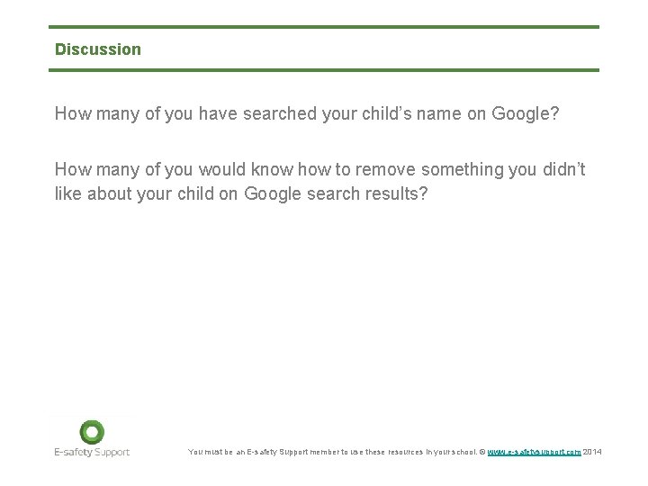 Discussion How many of you have searched your child’s name on Google? How many