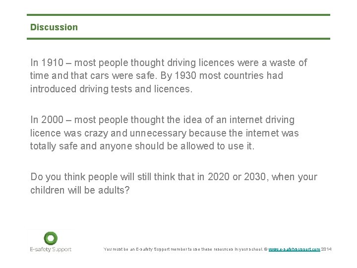 Discussion In 1910 – most people thought driving licences were a waste of time